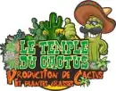 Le Temple du Cactus